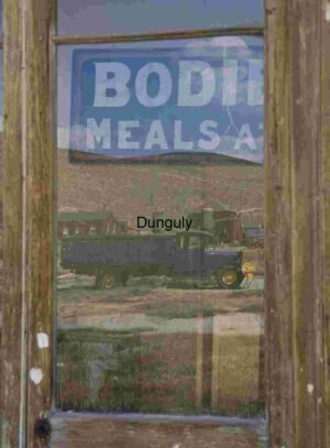 Reflection of Bodie Ghost Town Through a Window
